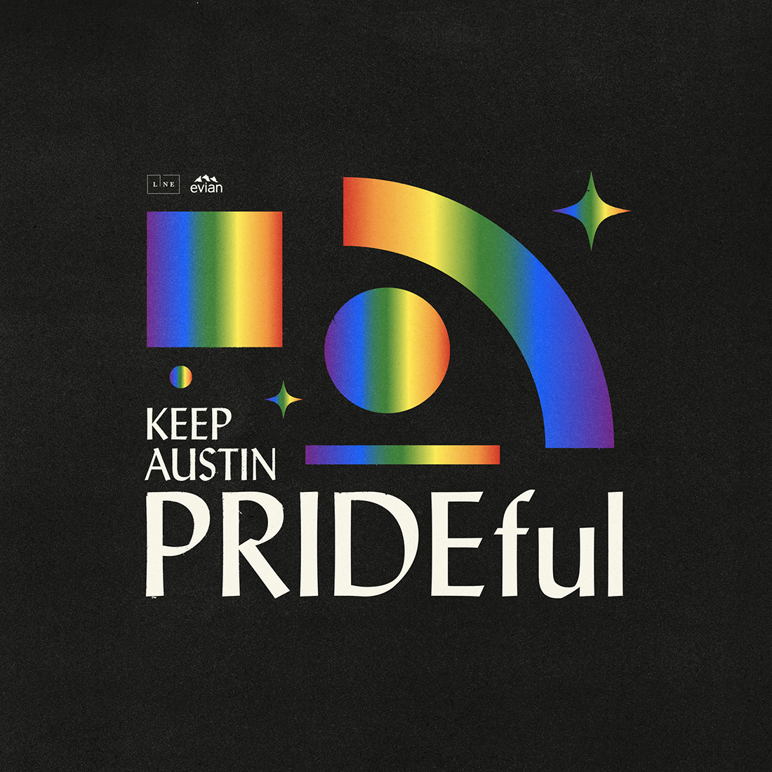 a poster to Keep Austin PRIDEful event with black background and rainbow-colored graphics