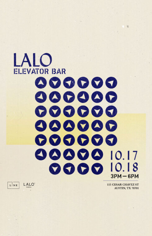 A poster of LALO Elevator Bar on 10/17 and 10/18 at the LINE Austin