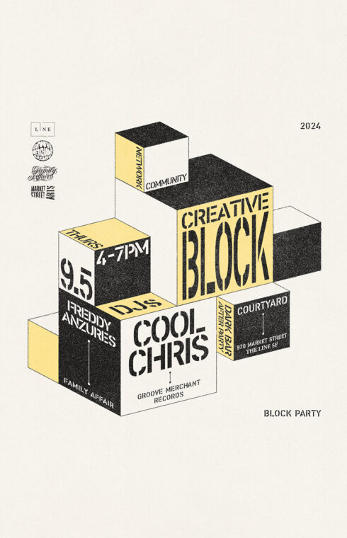 a poster to Creative Block, a new community network event at the LINE SF featuring DJs Cool Chris and Freddy Anzures